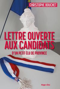 Produktbild: Lettre ouverte aux candidats d'un petit &eacute;lu de province