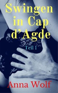 Produktbild: Swingen in Cap d'Agde: Teil 1