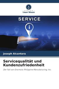 Produktbild: Servicequalit&auml;t und Kundenzufriedenheit