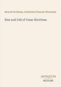Produktbild: Rise and Fall of Cesar Birotteau