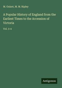 Produktbild: A Popular History of England from the Earliest Times to the Accession of Victoria