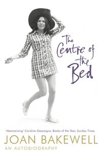 Produktbild: The Centre of the Bed: An Autobiography