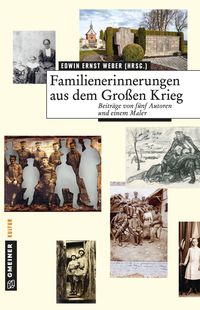 Bild vom Artikel Familienerinnerungen aus dem Großen Krieg vom Autor Markolf Hoffmann