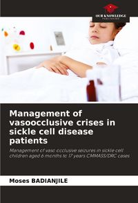 Produktbild: Management of vasoocclusive crises in sickle cell disease patients