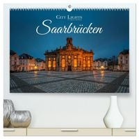 Produktbild: City Lights Saarbr&uuml;cken (hochwertiger Premium Wandkalender 2026 DIN A2 quer), Kunstdruck in Hochglanz