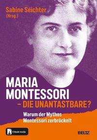 Produktbild: Maria Montessori - die Unantastbare?