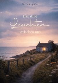 Produktbild: Das stille Leuchten zwischen uns