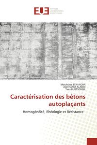Produktbild: Caract&eacute;risation des b&eacute;tons autopla&ccedil;ants