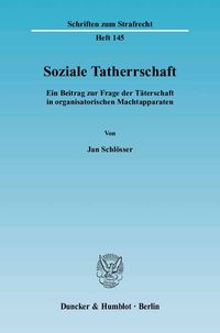 Bild vom Artikel Soziale Tatherrschaft. vom Autor Jan Schlösser