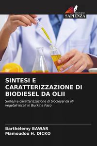 Produktbild: SINTESI E CARATTERIZZAZIONE DI BIODIESEL DA OLII