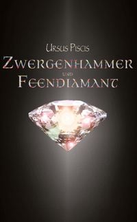 Produktbild: Zwergenhammer und Feendiamant
