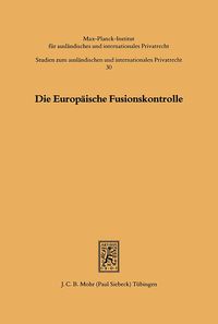 Produktbild: Die Europ&auml;ische Fusionskontrolle