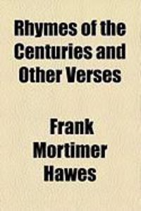 Produktbild: Rhymes of the Centuries and Other Verses