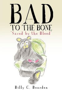 Produktbild: "Bad to the Bone"