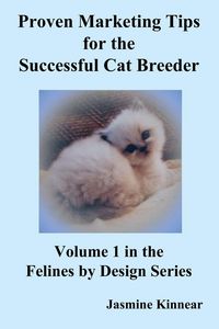 Produktbild: Proven Marketing Tips for the Successful Cat Breeder