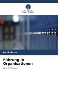 Produktbild: F&uuml;hrung in Organisationen