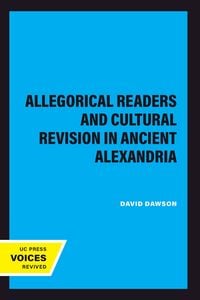Produktbild: Allegorical Readers and Cultural Revision in Ancient Alexandria