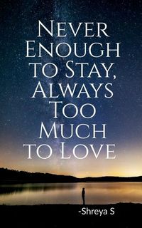 Produktbild: Never Enough to Stay, Always Too Much to Love
