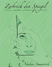 Produktbild: Zerbrich den Spiegel