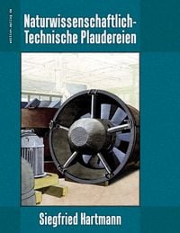 Produktbild: Naturwissenschaftlich-Technische Plaudereien