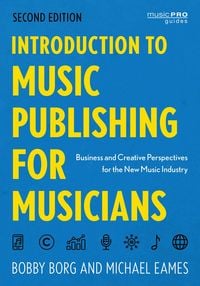 Produktbild: Introduction to Music Publishing for Musicians