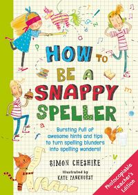 Produktbild: Cheshire, S: How to Be a Snappy Speller Teacher's Edition