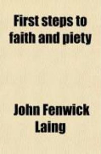 Produktbild: First Steps to Faith and Piety