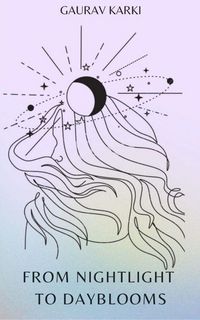 Produktbild: From Nightlight To Day Blooms