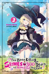 Produktbild: I've Been Killing Slimes for 300 Years and Maxed Out My Level, Vol. 3