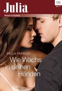 Produktbild: Wie Wachs in deinen H&auml;nden