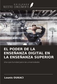 Produktbild: El Poder De La Ense&ntilde;anza Digital En La Ense&ntilde;anza Superior