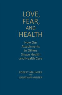 Produktbild: Maunder, R: Love, Fear, and Health