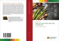 Produktbild: Marcel Proust para al&eacute;m das madeleines