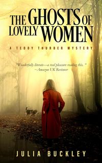 Produktbild: The Ghosts of Lovely Women (Teddy Thurber Mysteries, #1)