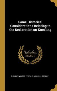 Produktbild: Some Historical Considerations Relating to the Declaration on Kneeling