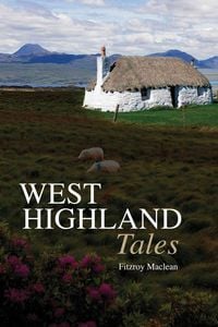 Produktbild: Maclean, F: West Highland Tales