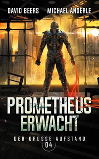 Bild vom Artikel Prometheus erwacht vom Autor David Beers
