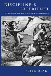 Produktbild: Dear, P: Discipline & Experience - The Mathematical Way in t