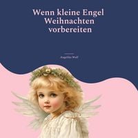 Produktbild: Wenn kleine Engel Weihnachten vorbereiten