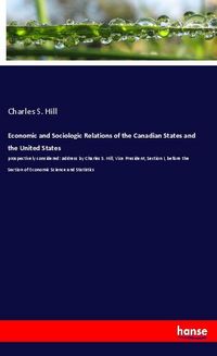 Produktbild: Economic and Sociologic Relations of the Canadian States and the United States
