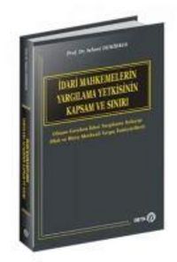 Produktbild: Idari Mahkemelerin Yargilama Yetkisinin Kapsam ve Siniri