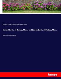 Produktbild: Samuel Davis, of Oxford, Mass., and Joseph Davis, of Dudley, Mass.