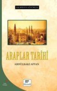 Produktbild: Araplar Tarihi - Gecmisten G&uuml;n&uuml;m&uuml;ze