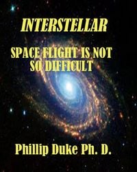 Produktbild: Interstellar Space Flight Is Not So Difficult