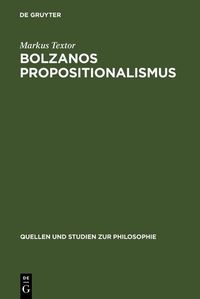 Produktbild: Bolzanos Propositionalismus