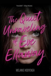 Produktbild: The Quiet Unraveling of Eve Ellaway