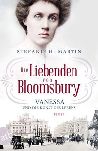Bild vom Artikel Die Liebenden von Bloomsbury – Vanessa und die Kunst des Lebens vom Autor Stefanie H. Martin