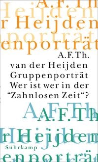 Produktbild: Gruppenportr&auml;t &minus; Wer ist wer in der "Zahnlosen Zeit"?