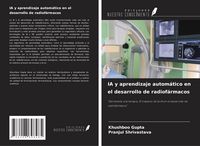 Produktbild: IA y aprendizaje autom&aacute;tico en el desarrollo de radiof&aacute;rmacos