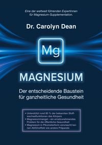 Produktbild: Magnesium - Der entscheidende Baustein f&uuml;r ganzheitliche Gesundheit